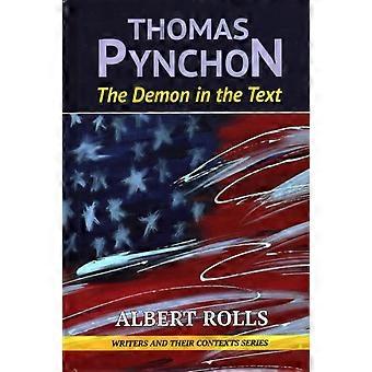 Thomas Pynchon Demon In The Text - Albert Rolls - Hardcover - en Book