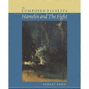 Composer-pianists Hamelin And The Eight - Robert Rimm - Paperback - en Book