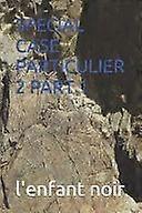 Special case particulier 2 part 1