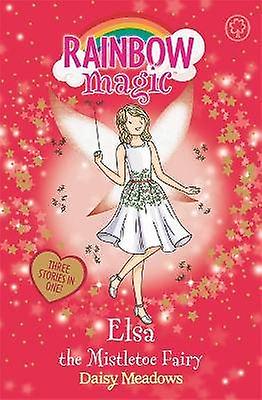 Rainbow Magic: Elsa the Mistletoe Fairy