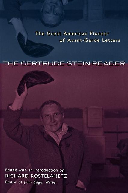 The Gertrude Stein Reader by Richard Kostelanetz Paperback