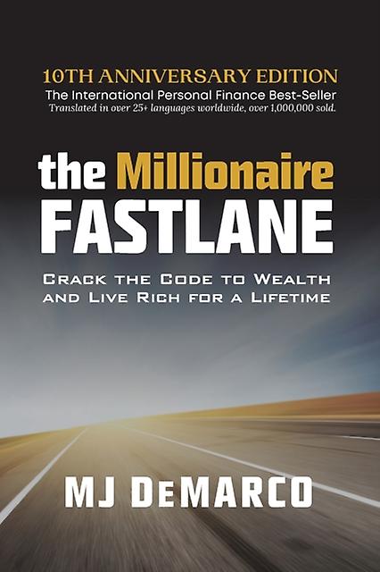 The Millionaire Fastlane by MJ DeMarco Paperback Book