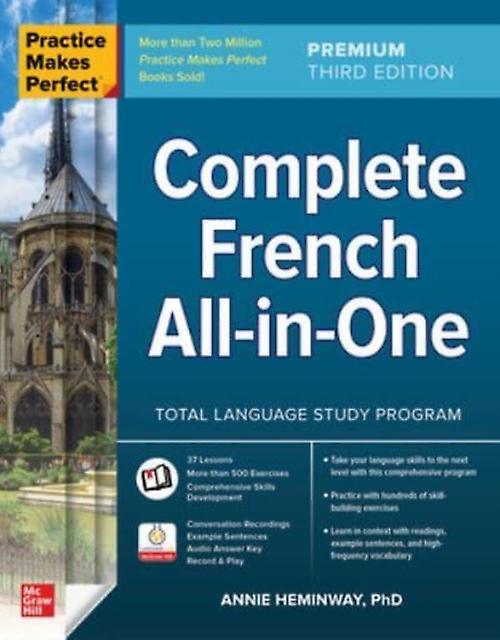 Practice Makes Perfect Complete French Allinone Premium Third Edition by Annie Heminway Paperback Book