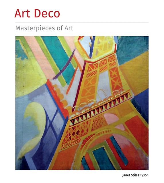 Art Deco Masterpieces Of Art by Janet Tyson Hardback Book
