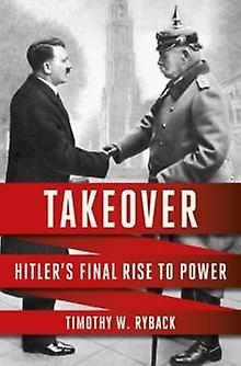 Takeover by Timothy W. Ryback Paperback Book