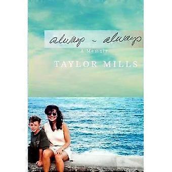 Always-always - Taylor Mills