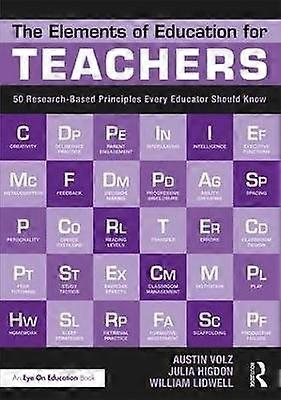 The Elements of Education for Teachers