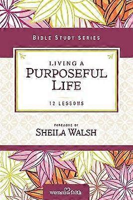 Living a Purposeful Life