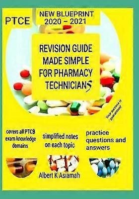 REVISION GUIDE MADE SIMPLE FOR PHARMACY TECHNICIANS 2 NEW BLUEPRINT 2020  2021