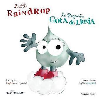 Little Raindrop - La Pequena Gota De Lluvia