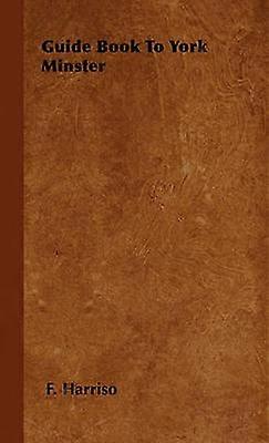Guide Book To York Minster