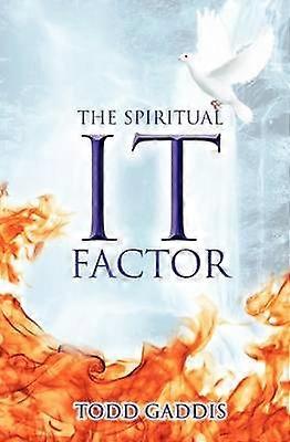 The Spiritual It Factor