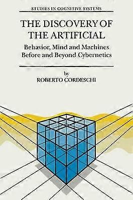 The Discovery of the Artificial