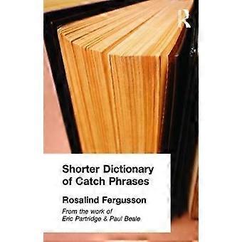 Korter woordenboek van catch phrases