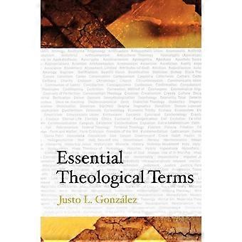 Essential Theological Terms - Justo L. Gonzalez - Paperback - en Book