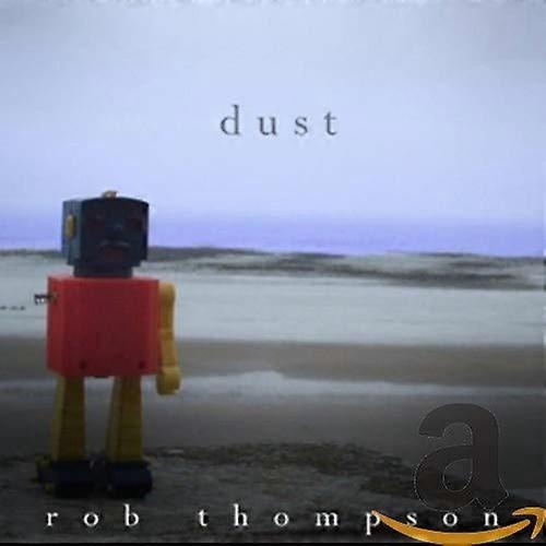 Thompson,rob - Dust [CD]