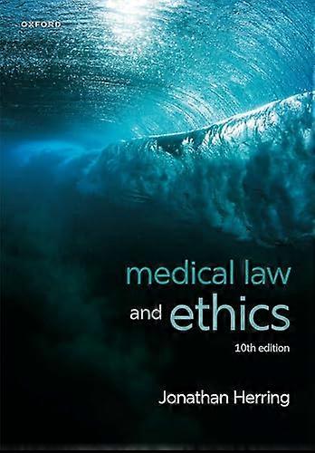 Medical Law and Ethics
