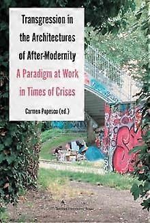 Transgression In The Architectures Of After-modernity by Leuven University Press Paperback
