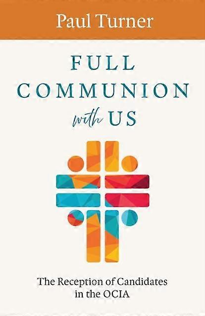 Full Communion With Us by Paul Turner Paperback