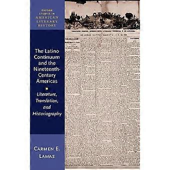 Kontinuum latynoskie i ameryka XIX wieku: literatura, tłumaczenie i historiografia