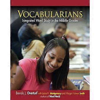 Vocabularians: Integrerad Word studie i mellersta betygen