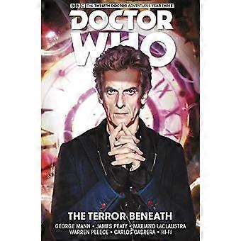 Doctor Who - The Twelfth Doctor: Time Trials: Volume 1: The Terror Beneath