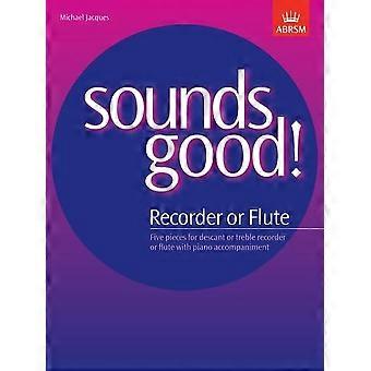 Klinkt goed! voor Recorder of fluit