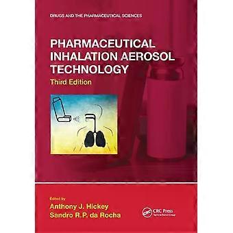 Pharmaceutical Inhalation Aerosol Technology Third Edition - Taylor & Francis Ltd