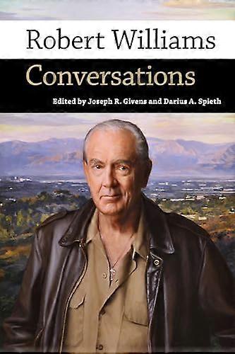 Robert Williams Conversations