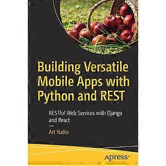 Creazione di app mobili versatili con Python e servizi web RESTful con Dj - Art Yudin - Copertina flessibile - en Book
