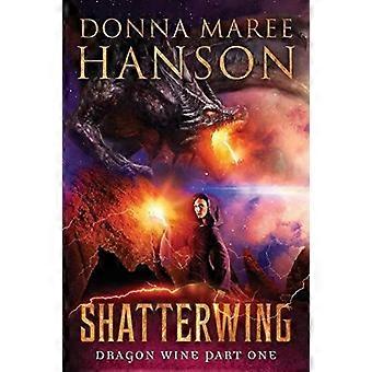 Shatterwing dragon wine part one