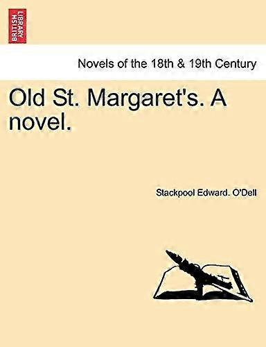 Old st. margaret's. a novel.