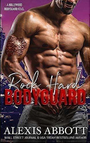 Rock hard bodyguard