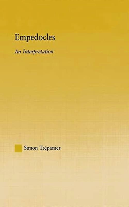 Empedocles An Interpretation