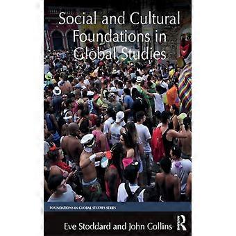 Fundamentos Sociais e Culturais nos Estudos Globais - Eve Stoddard - Brochura - Livro em Inglês - História