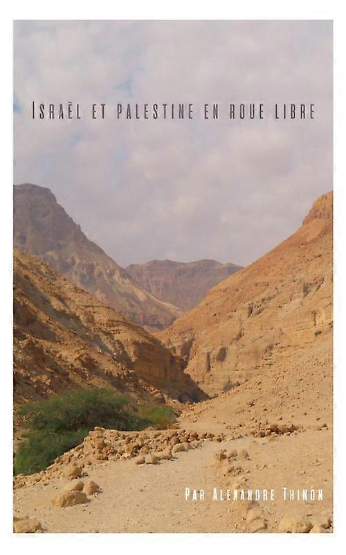 Isral Et Palestine En Roue Libre