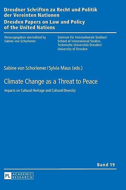 Climate Change As A Threat To Peace by Peter Lang AG Hardback Book