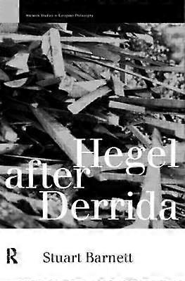 Hegel After Derrida