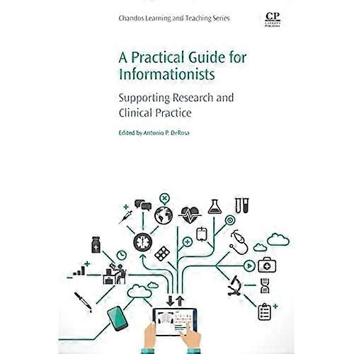 A Practical Guide for Informationists: Supporting Research and Clinical Practice