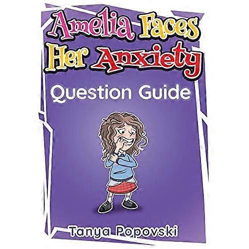 Amelia Faces Her Anxiety-Question Guide