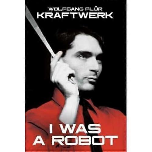 Kraftwerk: Jeg var en Robot