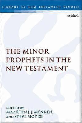 The Minor Prophets in the New Testament