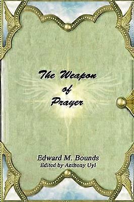 The Weapon of Prayer