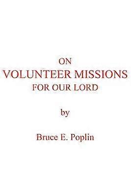 On Volunteer Missions for Our Lord