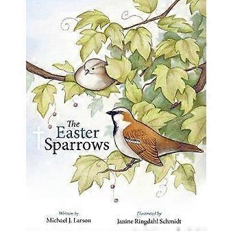 The Easter Sparrows
