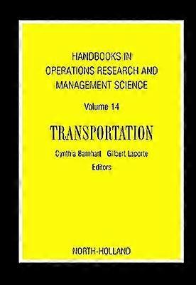 Handbooks in Operations Research and Management Science: Transportation
