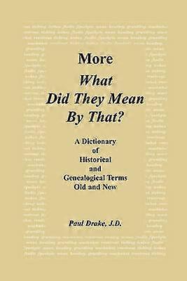 More What Did They Mean By That