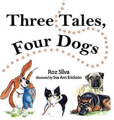 Three Tales Four Dogs