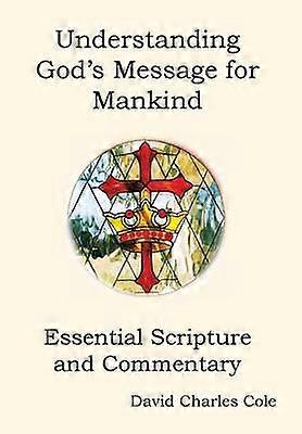 Understanding God's Message for Mankind