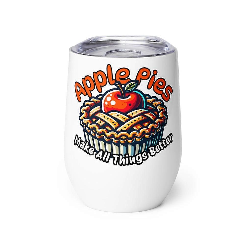 Pie Lover Wine Tumbler, compatible with Apple Pies Make All Things Better